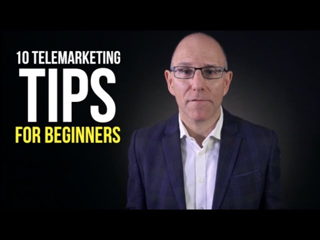 10 Telemarketing tips for beginners