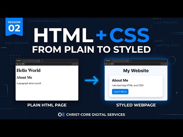 HTML & CSS Fundamentals for Beginners | Session 2 — Build Your First Styled Website