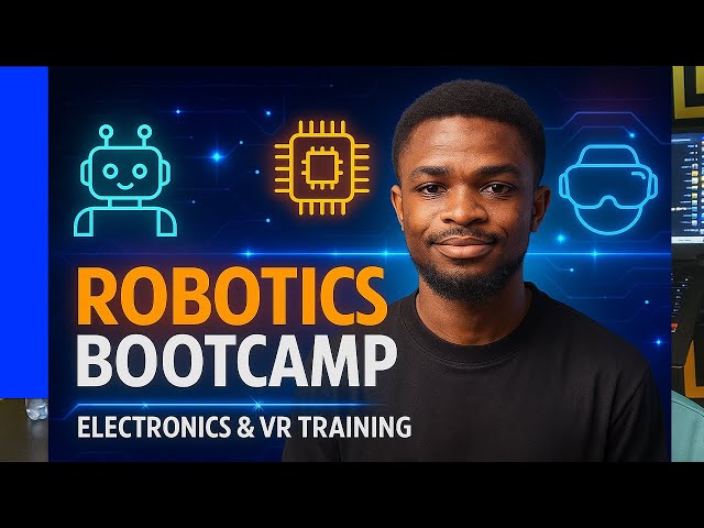Robotics Bootcamp | Learn Electronics & Virtual Reality (VR) Training for Students