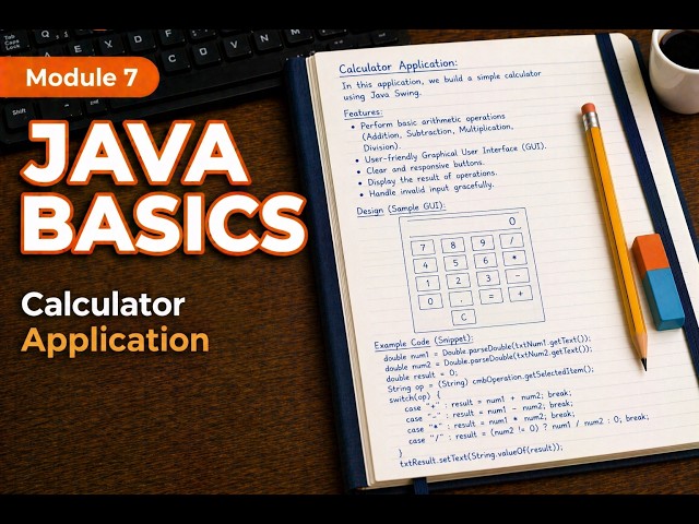 Build Your First Real Java Program | Complete Calculator Project