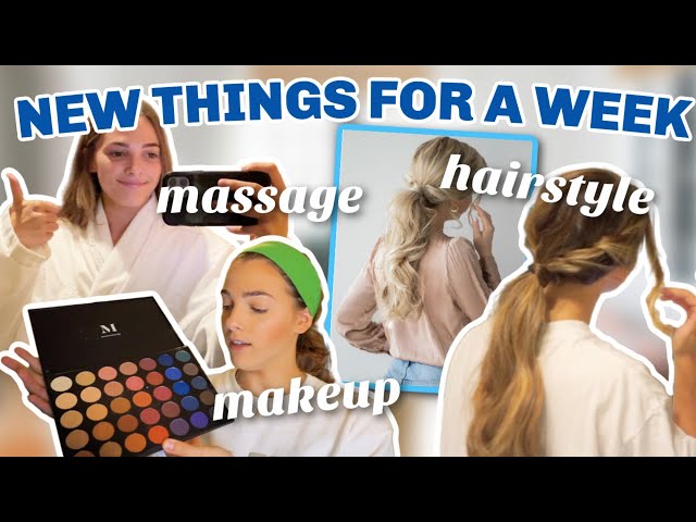 trying something new every day for a week