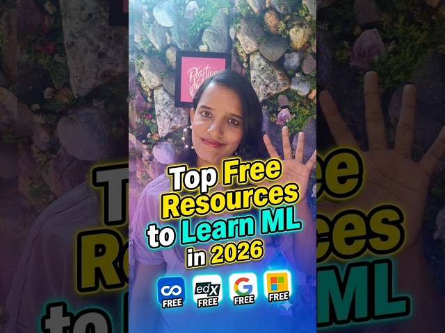 Top Free Resources to Learn ML in 2026