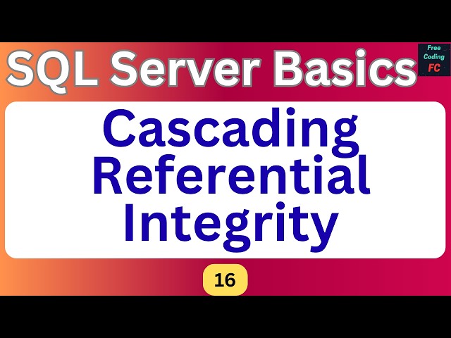 Cascading Referential Integrity Constraint in SQL Server