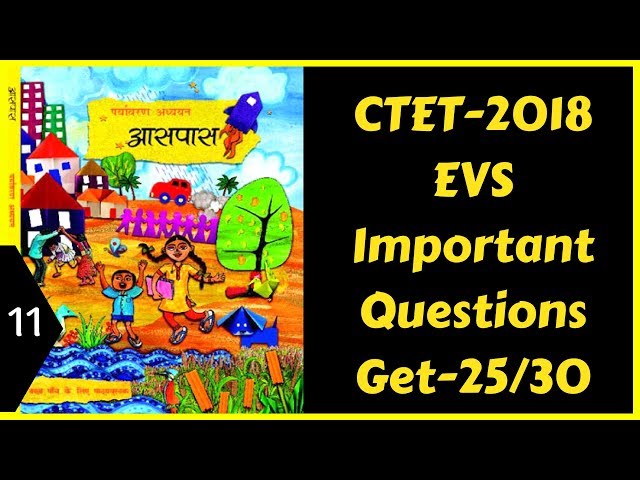 11 | EVS Pedagogy Section for CTET- 2018 | पर्यावरण अध्ययन