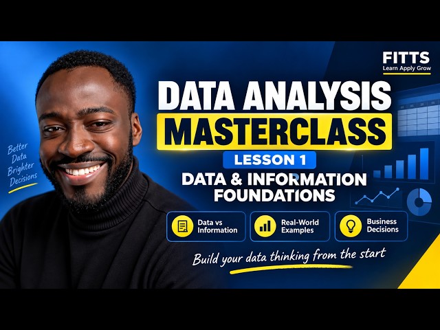 Data Analysis Masterclass | From Raw Data to Business Decisions | Lesson 1
