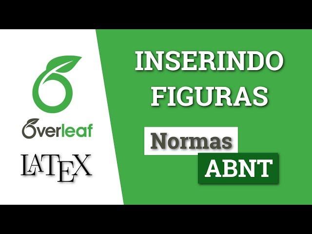 How to insert and reference FIGURES in LaTeX? [ABNT Standard]