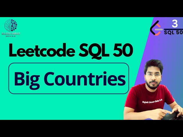 4) Big Countries | LeetCode SQL50 | sql tutorial | sql full course | SQL|Leetcode | sql crass course