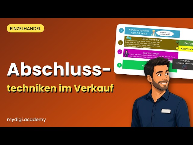 Abschlusstechniken einfach erklärt | Kaufsignale, Alternativfrage & Verknappung (Einzelhandel)