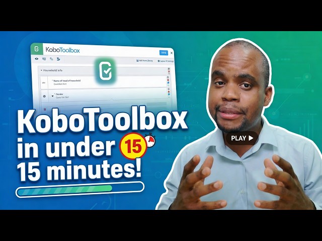 KoboToolbox in under 15 minutes: Develop your first form and collect data