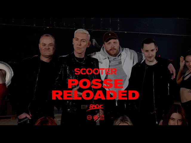 Scooter x FiNCH - Posse Reloaded (Official Video)