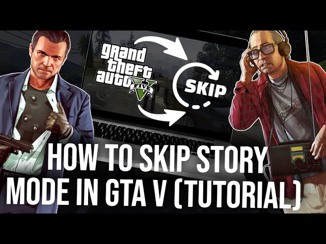 How to Skip Story Mode in GTA V (2026)