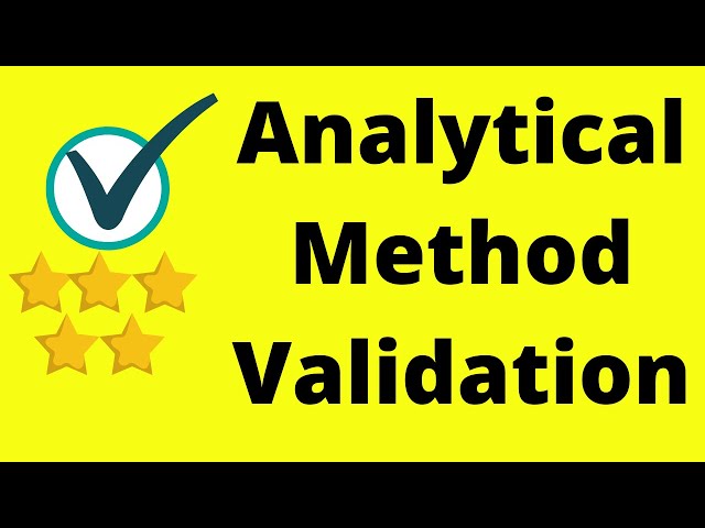 Analytical Method Validation