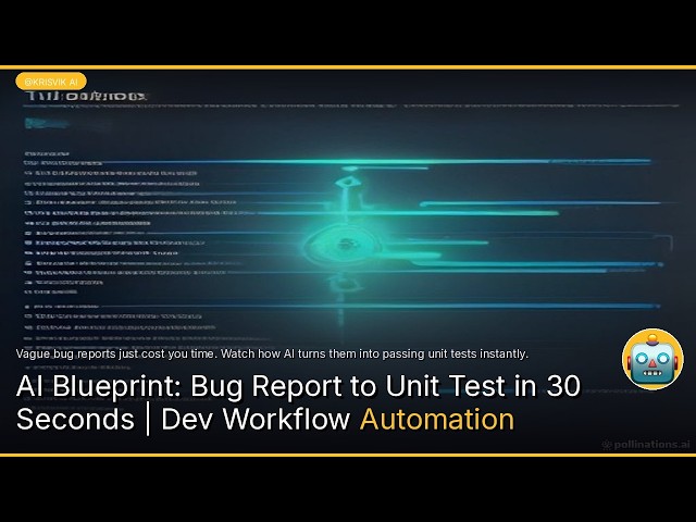AI Blueprint: Bug Report to Unit Test in 30 Seconds | Dev Workflow Automation