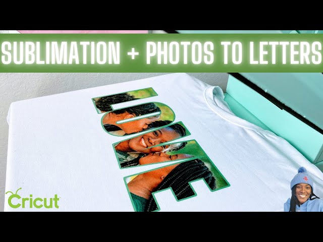 SUBLIMATION FOR BEGINNERS | HOW TO FILL LETTERS WITH PHOTOS IN CRICUT DESIGN SPACE