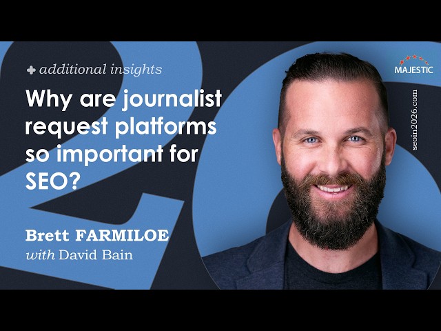 Why are journalist request platforms so important for SEO? With Brett Farmiloe