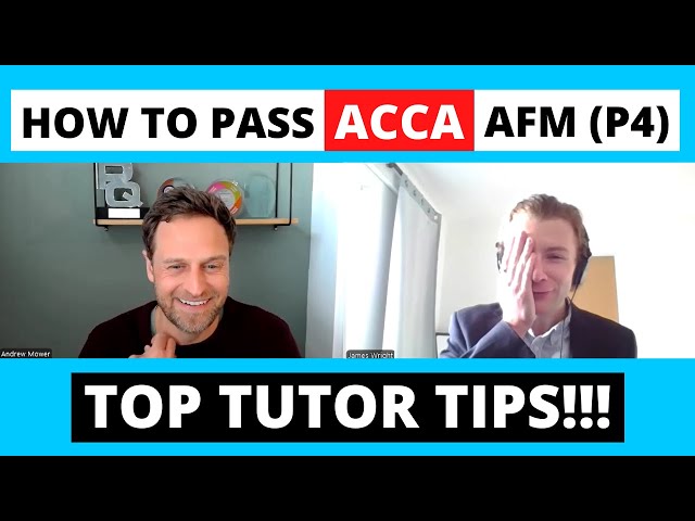 How to pass your ACCA AFM (P4) exam - Top tutor tips with Andrew Mower to pass your exam!