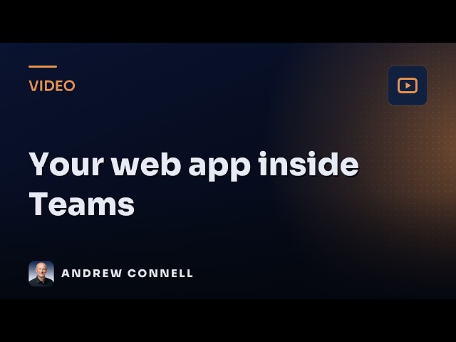 Bring Your Web App into Microsoft Teams: Personal Tabs & SSO