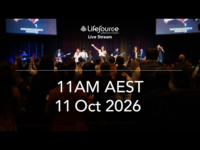 LifeSource Online - Sunday 11th October 2026