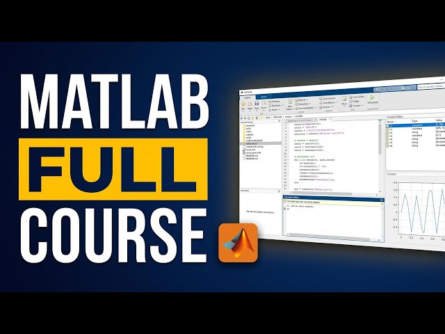 MATLAB Full Course for Beginners (2026) - From Zero to Pro in 43 Minutes