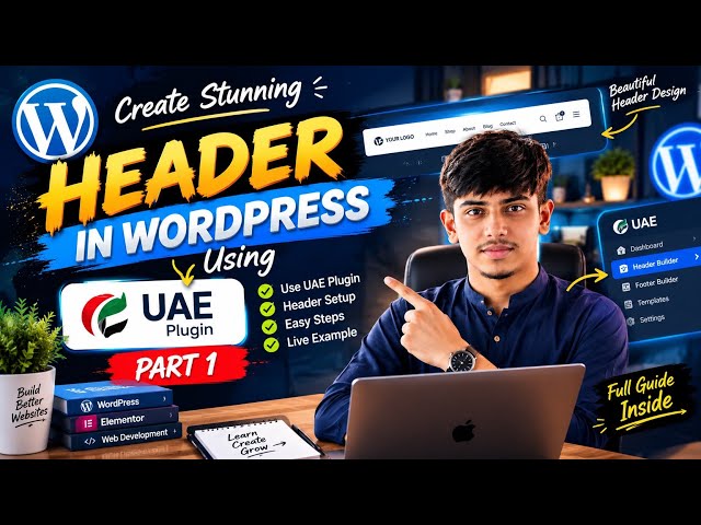 Create a Professional WordPress Header with UAE Plugin 🔥 | Complete Header Builder Tutorial Part 1