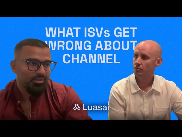Why Most ISVs Get Channel Wrong | Building an Enterprise Software Ecosystem