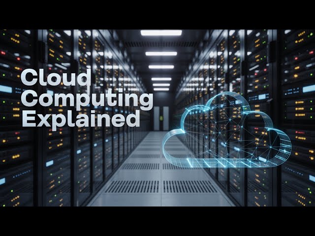Cloud Computing Explained So Anyone Gets It!