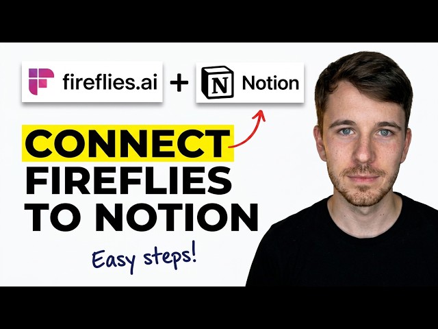 How to Connect Fireflies to Notion 2026 (Quick Guide)
