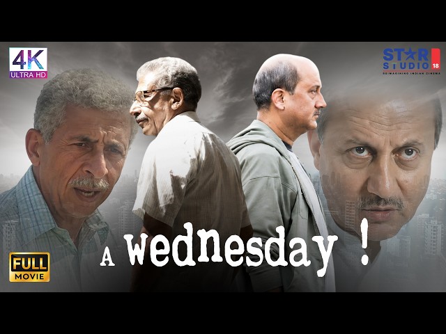 A Wednesday Full Movie 4K | Naseeruddin Shah & Anupam Kher | Hindi Thriller Movie