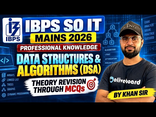 IBPS SO IT Mains 2026 | Professional Knowledge | Data Structures & Algorithms (DSA) | Oliveboard