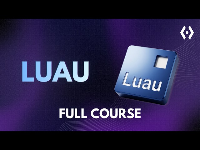 Luau Programming  Full Course (2026) - For Beginners
