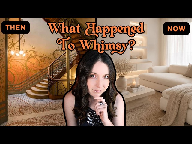 Art Nouveau vs Sad Beige: Why is Everything so Bland? What Happened to WHIMSY?? ✨🥀