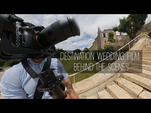 Destination Wedding Behind the Scenes