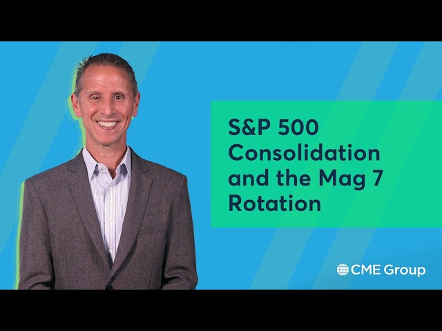 S&P 500 Consolidation and the Mag 7 Rotation