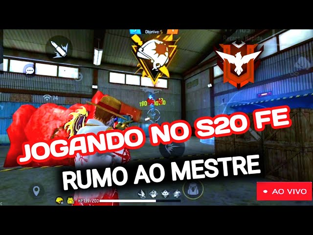 JOGANDO FREEFIRE AO VIVO NO S20 FE - RUMO AO MESTRE