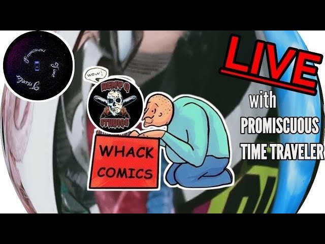 WHACK LIVE 107 *3 YEAR YOUTUBE ANNIVERSARY* Promiscuous Time Traveler & Remy Q Studios