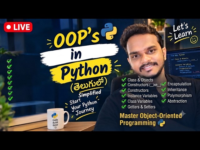 Python OOP in Telugu |Classes, Objects, self & Instance Variables | Python OOP Day 13