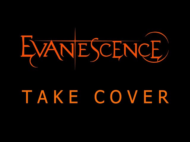 Evanescence - Take Cover Lyrics (The Bitter Truth)