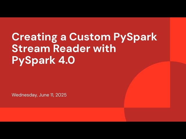 Creating a Custom PySpark Stream Reader with PySpark 4.0