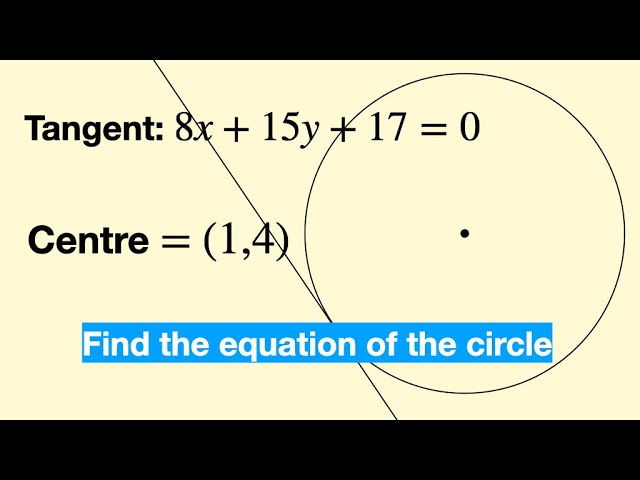 A-level - Circle geometry - finding the equation of the circle