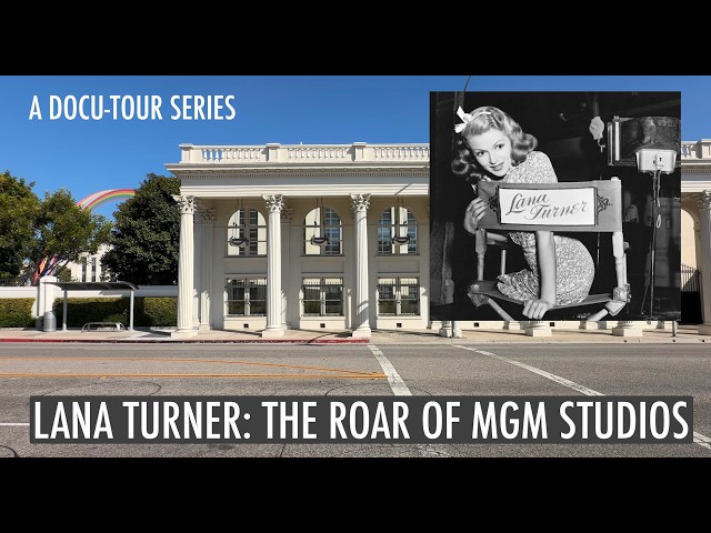 LANA TURNER- The Roar of MGM Studios
