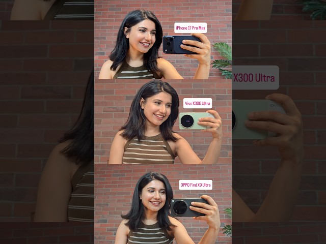Vivo X300 Ultra vs iPhone 17 Pro Max vs OPPO Find X9 Ultra Video! #shorts