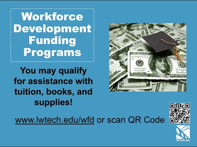Workforce Development Funding Programs at LWTech