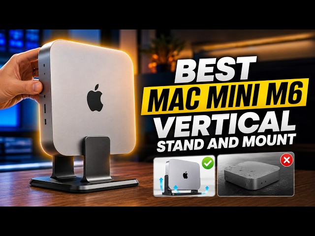 5 Best Mac Mini M6 Vertical Stand & Mount