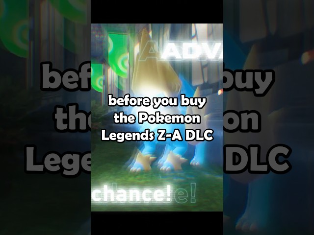 Pokemon Legends ZA DLC Before You Buy #pokemon #pokemonlegends #pokemonlegendsza