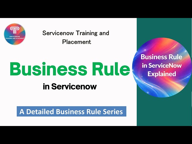 Business Rule in ServiceNow | Complete Introduction for Beginners
