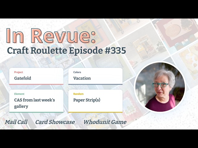 In Revue: Episode 335 - Mail Call, Card Showcase, & The Whodunit Game