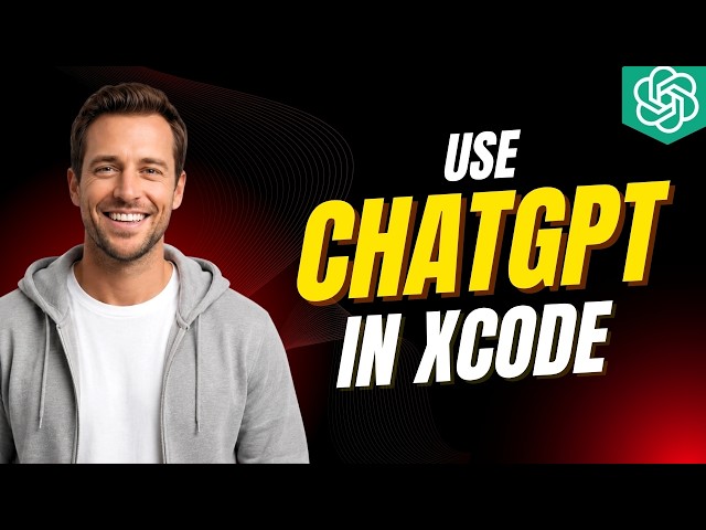 How To Use ChatGPT In Xcode [2026 Full Guide]