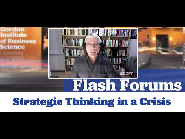 GIBS Flash Forum: Strategic Thinking in a Crisis