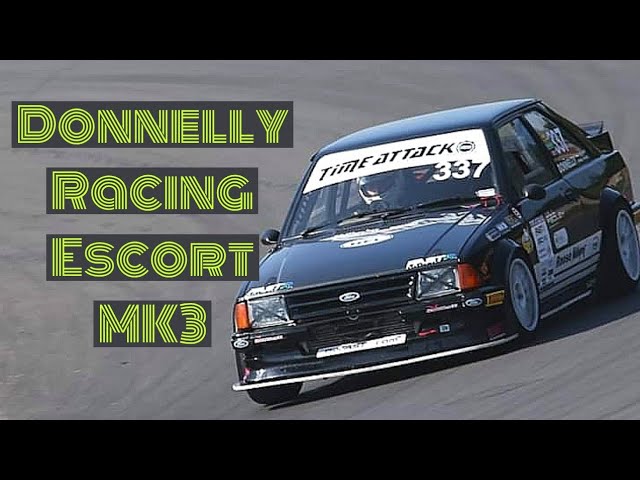 Ford Escort MK3 Time Attack Beast! - Donnelly Racing [HD]