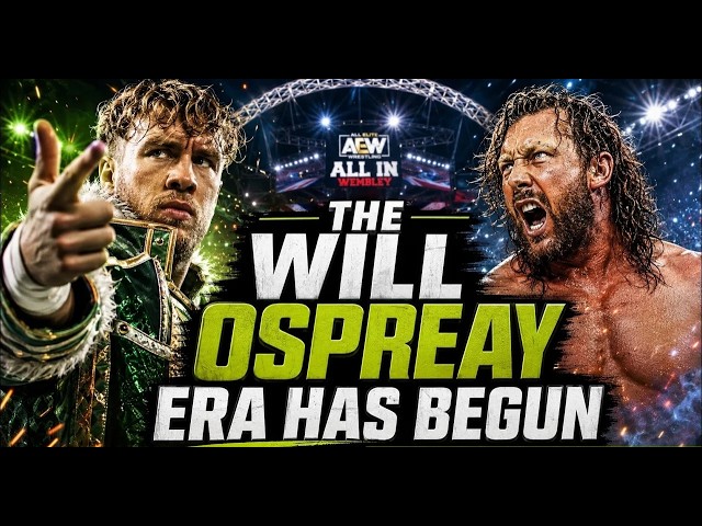 The Will Ospreay Era Has Begun